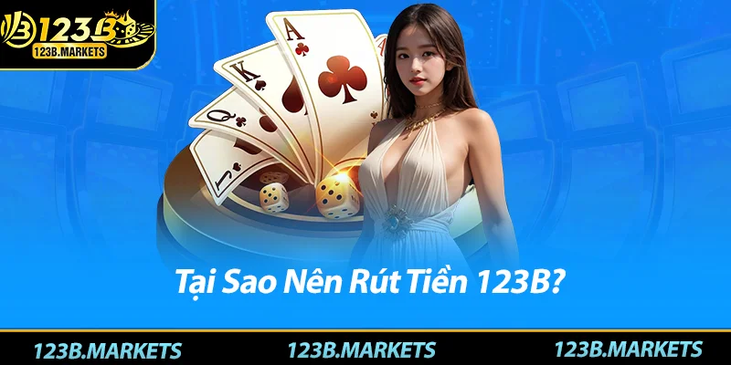 Rút tiền 123b nhanh chóng an toàn không thu phí